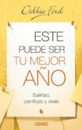 este puede ser tu mejor año: sueñalo, planificalo y vivelo-debbie ford-9788479536190 este puede ser tu mejor año: sueñalo, planificalo y vivelo-debbie ford-9788479536190