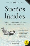 sueños lucidos-thomas peisel-dylan tuccillo-9788479538590 sueños lucidos-thomas peisel-dylan tuccillo-9788479538590
