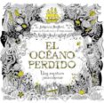 el oceano perdido: una aventura para colorear-johanna basford-9788479539290 el oceano perdido: una aventura para colorear-johanna basford-9788479539290