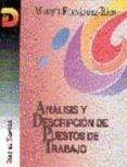 analisis y descripcion de puestos de trabajo: teoria, metodos y e jercicios-manuel fernandez rios-9788479782290 analisis y descripcion de puestos de trabajo: teoria, metodos y e jercicios-manuel fernandez rios-9788479782290