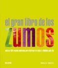 el gran libro de los zumos: mas de 400 recetas naturales para dis frutar de salud y vitalidad cada dia-natalie savona-9788480768290 el gran libro de los zumos: mas de 400 recetas naturales para dis frutar de salud y vitalidad cada dia-natalie savona-9788480768290