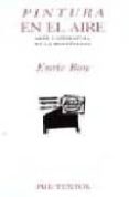 pintura en el aire, arte y literatura en la modernidad-enric bou-9788481913590 pintura en el aire, arte y literatura en la modernidad-enric bou-9788481913590