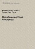 circuitos electricos: problemas-xavier alabern morera-9788483018590 circuitos electricos: problemas-xavier alabern morera-9788483018590