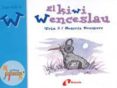 el kiwi wenceslau (juga amb la w)-beatriz doumerc-9788483042090 el kiwi wenceslau (juga amb la w)-beatriz doumerc-9788483042090