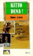 kitto dena!-chinua achebe-9788483316290 kitto dena!-chinua achebe-9788483316290