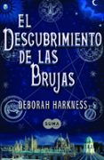 el descubrimiento de las brujas-deborah harkness-9788483652190 el descubrimiento de las brujas-deborah harkness-9788483652190