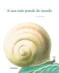 a casa mais grande do mundo-leo lionni-9788484646990 a casa mais grande do mundo-leo lionni-9788484646990