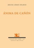 anima de cañon-miguel angel velasco-9788484725190 anima de cañon-miguel angel velasco-9788484725190