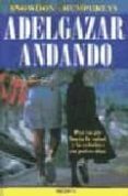 adelgazar andando-les snowdon-maggie humphreys-9788486193690 adelgazar andando-les snowdon-maggie humphreys-9788486193690