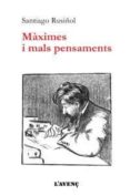 maximes i mals pensaments-santiago rusiñol-9788488839190 maximes i mals pensaments-santiago rusiñol-9788488839190