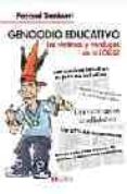 genocidio educativo : las victimas y los verdugos de la logse-pascual tamburri-9788489779990 genocidio educativo : las victimas y los verdugos de la logse-pascual tamburri-9788489779990