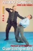 aikido policial-jose luis isidro-9788489836990 aikido policial-jose luis isidro-9788489836990