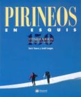 pirineos en esquis: 150 itinerarios para esqui de montaña-enric faura-jordi longas-9788489969490 pirineos en esquis: 150 itinerarios para esqui de montaña-enric faura-jordi longas-9788489969490