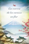 la sonrisa de los cerezos en flor (ebook)-kate connelly-9788490198490 la sonrisa de los cerezos en flor (ebook)-kate connelly-9788490198490