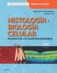 histología y biología celular + student consult (4ª ed.)-a. l. kierszenbaum-9788490229590 histología y biología celular + student consult (4ª ed.)-a. l. kierszenbaum-9788490229590