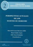 perspectivas actuales de los sujetos de derecho-maria del carmen barranco aviles-9788490310090 perspectivas actuales de los sujetos de derecho-maria del carmen barranco aviles-9788490310090