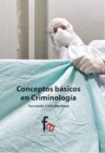 conceptos basicos de criminologia-fernando cobo martinez-9788490512890 conceptos basicos de criminologia-fernando cobo martinez-9788490512890