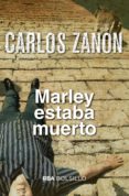 marley estaba muerto-carlos zanon-9788490568590 marley estaba muerto-carlos zanon-9788490568590