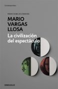 la civilización del espectáculo-mario vargas llosa-9788490625590 la civilización del espectáculo-mario vargas llosa-9788490625590