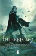 interregno (ebook)-jose vicente pascual-9788490691090 interregno (ebook)-jose vicente pascual-9788490691090