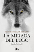 la mirada del lobo (saga prehistórica 4) (ebook)-antonio perez henares-9788490697290 la mirada del lobo (saga prehistórica 4) (ebook)-antonio perez henares-9788490697290