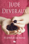 el arbol de las moras-jude deveraux-9788490706190 el arbol de las moras-jude deveraux-9788490706190