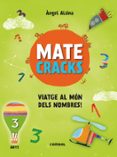 matecracks viatge al mon dels nombres! 3 anys-angel alsina-9788491010890 matecracks viatge al mon dels nombres! 3 anys-angel alsina-9788491010890