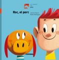 roc, el porc - galop-jaume copons ramon-9788491012290 roc, el porc - galop-jaume copons ramon-9788491012290