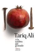 a la sombra del granado-tariq ali-9788491041290 a la sombra del granado-tariq ali-9788491041290