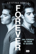 mil formas de decir te quiero (forever 3)-cristina bosca-9788491291190 mil formas de decir te quiero (forever 3)-cristina bosca-9788491291190