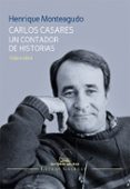 carlos casares. un contador de historias-henrique monteagudo romero-9788491510390 carlos casares. un contador de historias-henrique monteagudo romero-9788491510390