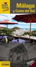malaga y costa del sol 2018 (guia total urban) (2ª ed.)-rafael arjona molina-9788491580690 malaga y costa del sol 2018 (guia total urban) (2ª ed.)-rafael arjona molina-9788491580690