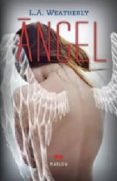 angel (i) (ebook)-l. a. weatherly-9788492472390 angel (i) (ebook)-l. a. weatherly-9788492472390