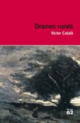 drames rurals-victor catala-9788492672790 drames rurals-victor catala-9788492672790