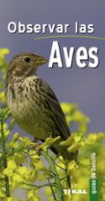 observar las aves (guias de bolsillo)-9788492678990 observar las aves (guias de bolsillo)-9788492678990