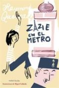 zazie en el metro-raymond queneau-9788492728190 zazie en el metro-raymond queneau-9788492728190