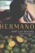 hermano-jose luis serrano-9788492813490 hermano-jose luis serrano-9788492813490
