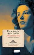 en la jungla de la noche-john steinbeck-9788492840090 en la jungla de la noche-john steinbeck-9788492840090