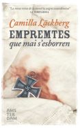 empremtes que mai s'esborren (ebook)-camilla lackberg-9788492941490 empremtes que mai s'esborren (ebook)-camilla lackberg-9788492941490