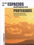 los espacios naturales protegidos-9788493482190 los espacios naturales protegidos-9788493482190
