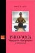 psico-yoga: yoga para la salud psiquica y emocional-ramiro calle-9788493483890 psico-yoga: yoga para la salud psiquica y emocional-ramiro calle-9788493483890