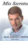 mis secretos: salud, nutricion y deporte-dariusz dabrowski-9788493618490 mis secretos: salud, nutricion y deporte-dariusz dabrowski-9788493618490