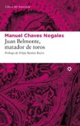 juan belmonte: matador de toros-manuel chaves nogales-9788493659790 juan belmonte: matador de toros-manuel chaves nogales-9788493659790