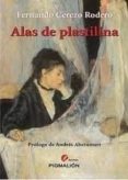 alas de plastilina-fernando cerezo rodero-9788493818890 alas de plastilina-fernando cerezo rodero-9788493818890