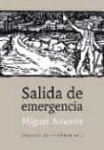 salida de emergencia-miguel amoros-9788493943790 salida de emergencia-miguel amoros-9788493943790