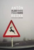 algo raro pasa raro-anton reixa-9788494127090 algo raro pasa raro-anton reixa-9788494127090
