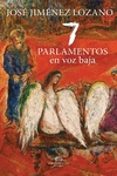 siete parlamentos en voz baja-jose jimenez lozano-9788494329890 siete parlamentos en voz baja-jose jimenez lozano-9788494329890