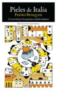 pieles de italia-pedro bosqued-9788494383090 pieles de italia-pedro bosqued-9788494383090