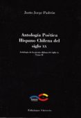 antologia poetica hispano chilena del siglo xx (tomo ii)-justo jorge padron-9788494489990 antologia poetica hispano chilena del siglo xx (tomo ii)-justo jorge padron-9788494489990