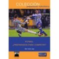 futbol: ¿preparados para competir?-alex couto lago-9788494701290 futbol: ¿preparados para competir?-alex couto lago-9788494701290